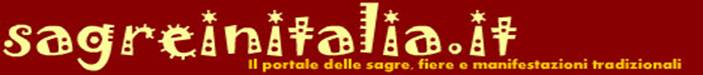 http://www.sagreinitalia.it/dettagli.asp?ID_S={26402967-6E90-44FB-8940-DFC5A93EAB4A}